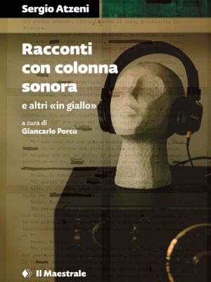 Racconti con colonna sonora e altri «in giallo» (2025)