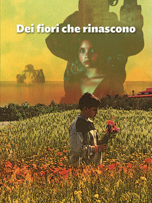 Dei fiori che rinascono - In libreria il 26 Novembre