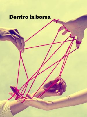 Dentro la Borsa - In libreria il 30 settembre