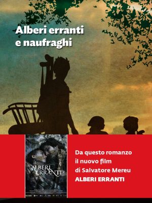 Alberi erranti e naufraghi